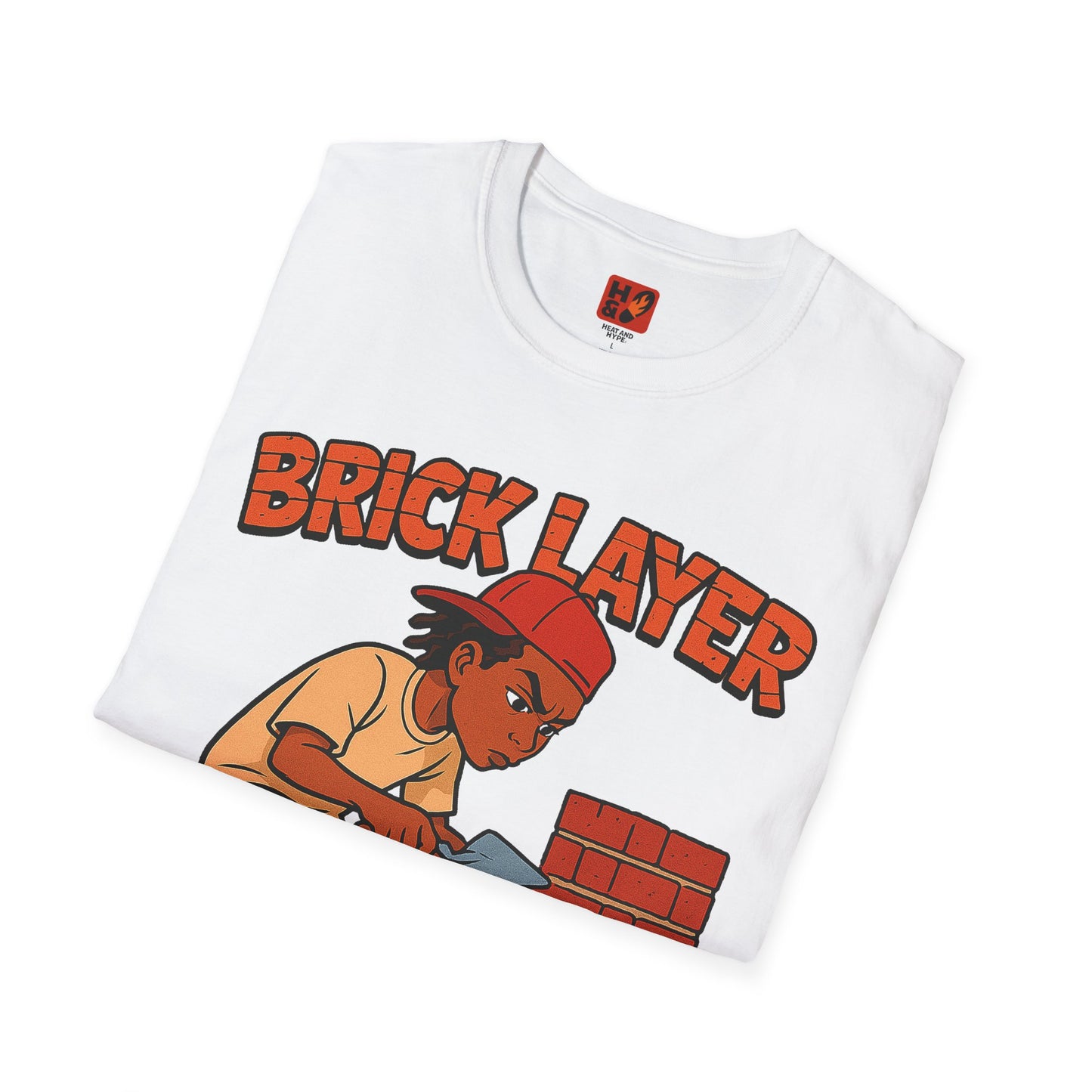 "Brick Layer (Brick 4's)" T-Shirt