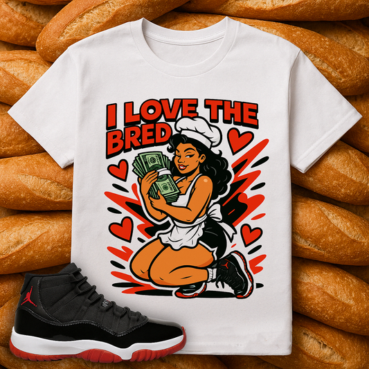 "I LOVE THE BRED (Bred 11)" T-shirt